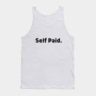 Self Paid. Light Tank Top